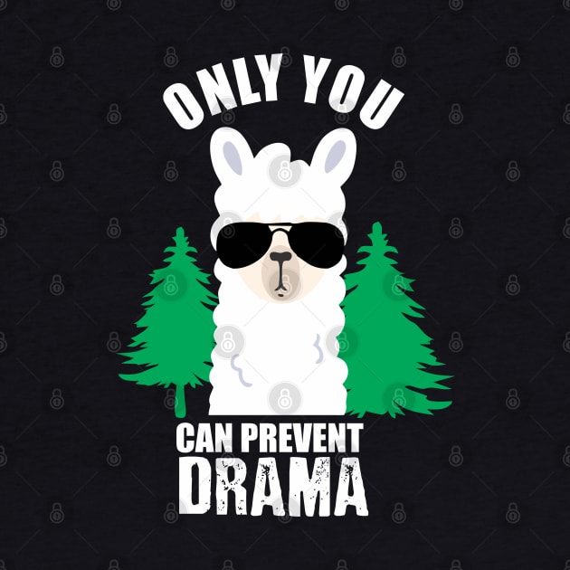 only you can prevent drama by Vortex.Merch